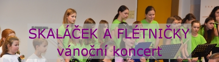 s�Skal��ek a P�e�tick� fl�tni�ky - v�no�n� koncert