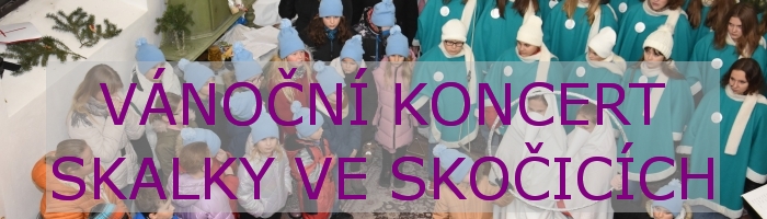 V�no�n� koncer Skalky ve Sko�ic�ch